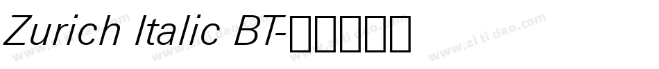 Zurich Italic BT字体转换
